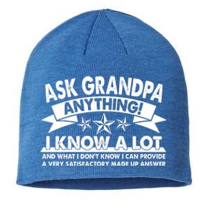 Funny Ask Grandpa Anything I Know A Lot Sustainable Beanie