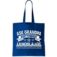 Funny Ask Grandpa Anything I Know A Lot Tote Bag