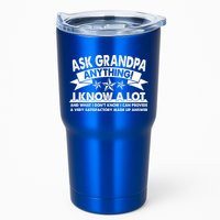 Funny Ask Grandpa Anything I Know A Lot Tumbler