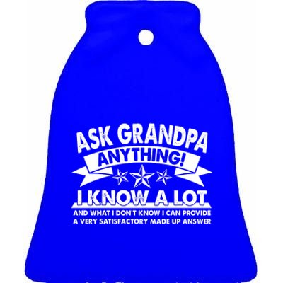 Funny Ask Grandpa Anything I Know A Lot Ceramic Bell Ornament