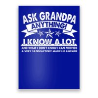 Funny Ask Grandpa Anything I Know A Lot Poster