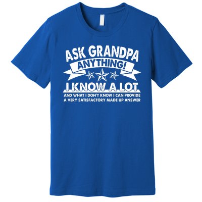 Funny Ask Grandpa Anything I Know A Lot Premium T-Shirt