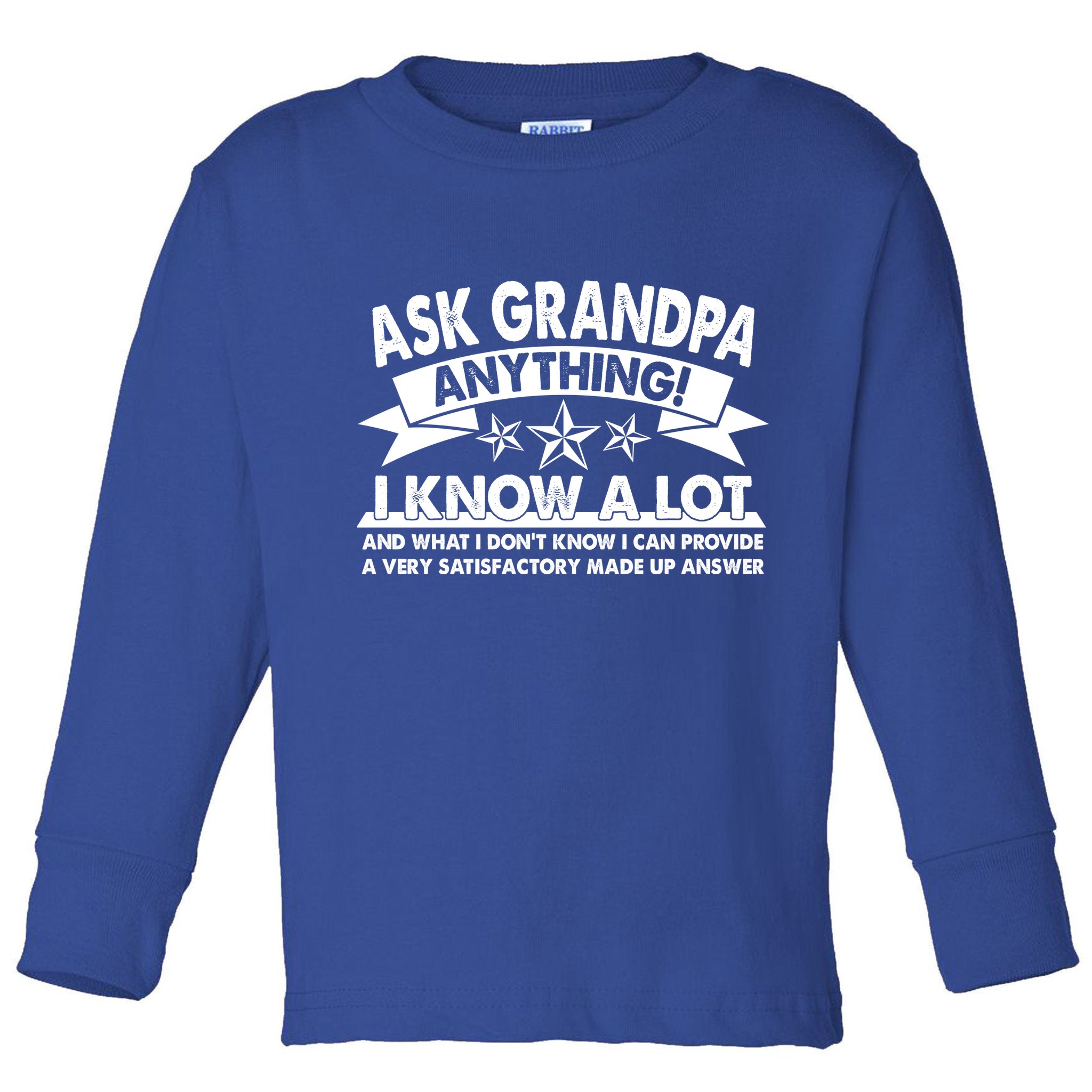 Funny Ask Grandpa Anything I Know A Lot Toddler Long Sleeve Shirt