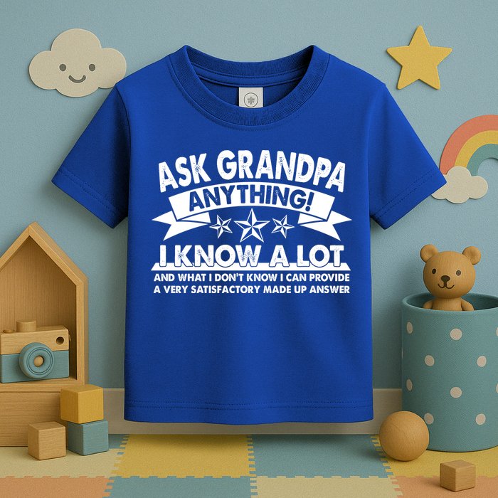 Funny Ask Grandpa Anything I Know A Lot Toddler T-Shirt