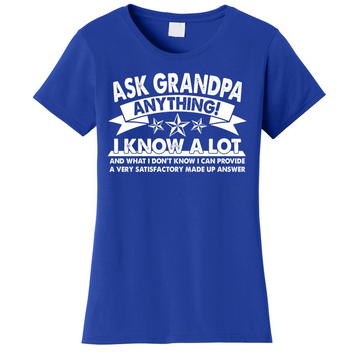 Funny Ask Grandpa Anything I Know A Lot Women's T-Shirt