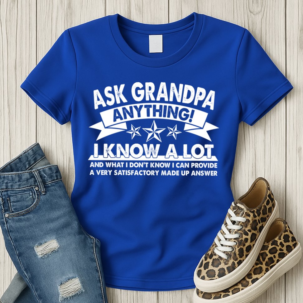 Funny Ask Grandpa Anything I Know A Lot Womens T-Shirt