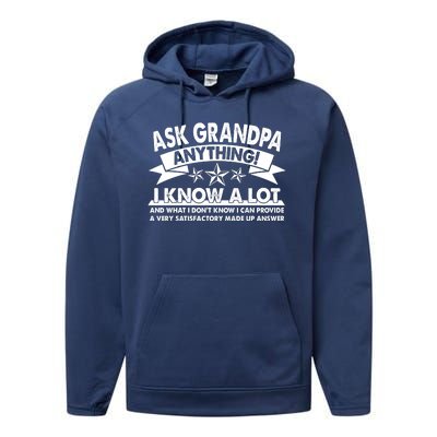 Funny Ask Grandpa Anything I Know A Lot Performance Fleece Hoodie