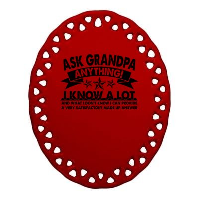 Funny Ask Grandpa Anything I Know A Lot Ceramic Oval Ornament