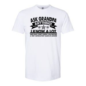 Funny Ask Grandpa Anything I Know A Lot Softstyle CVC T-Shirt