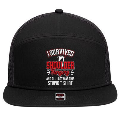 Funny After Gag Survived Shoulder Surgery All I Got Stupid 7 Panel Mesh Trucker Snapback Hat