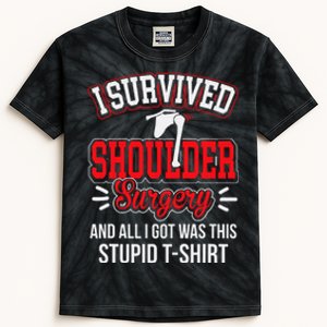 Funny After Gag Survived Shoulder Surgery All I Got Stupid Kids Tie-Dye T-Shirt