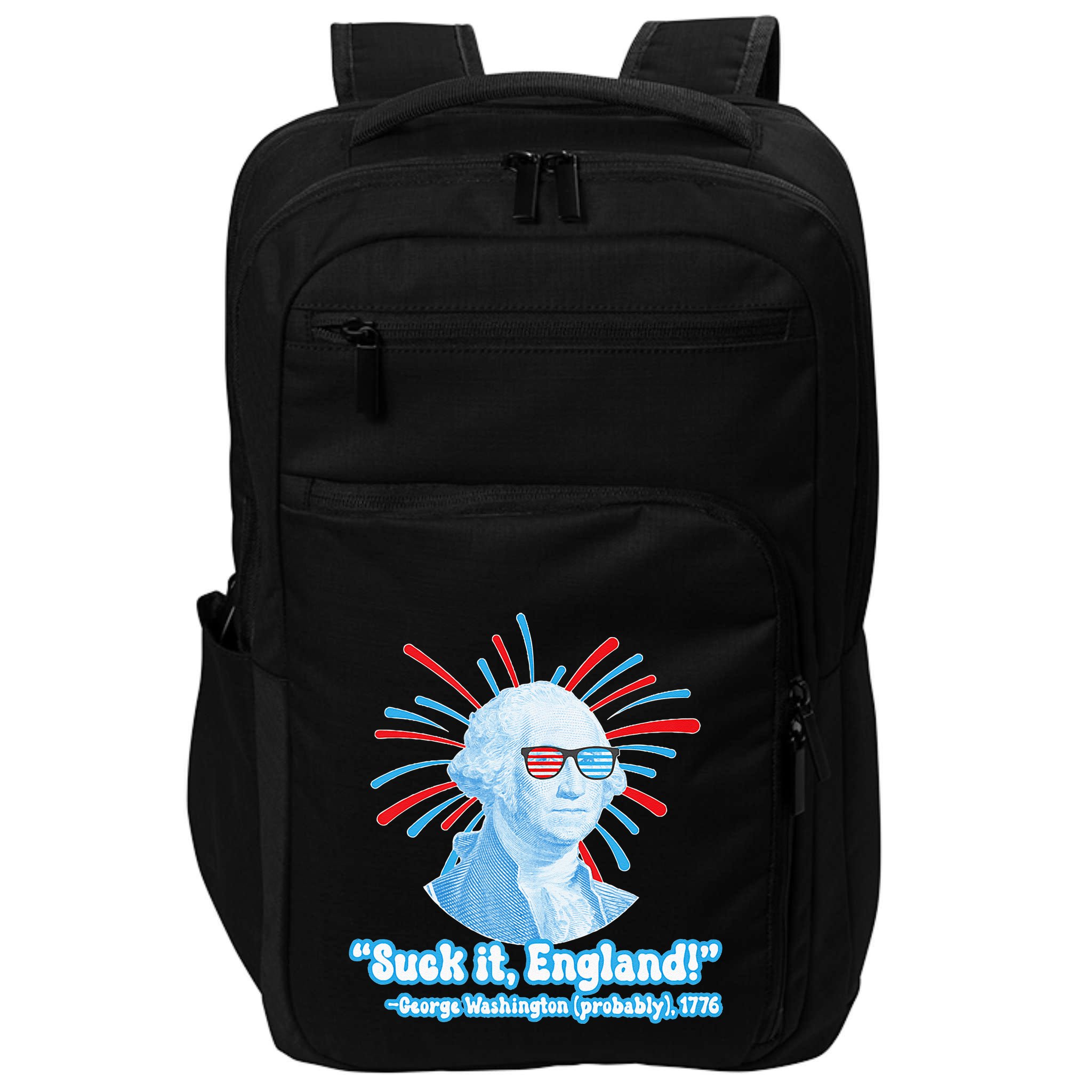 Funny American Gift Suck It England George Washington Impact Tech Backpack