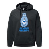 Funny Always Gumpy Bear Performance Fleece Hoodie