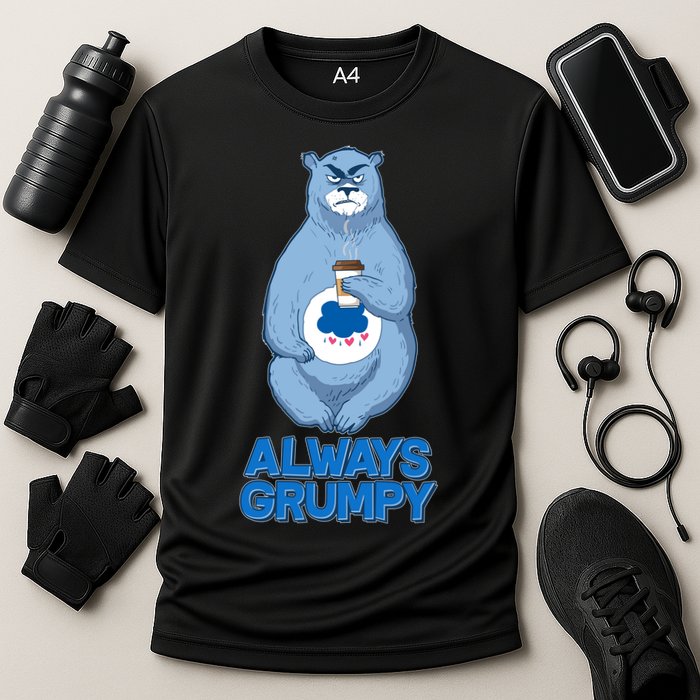Funny Always Gumpy Bear Performance Shirt