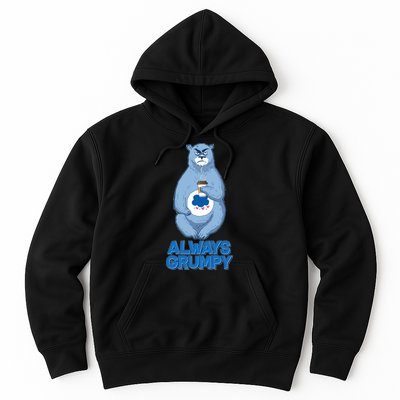 Funny Always Gumpy Bear Hoodie
