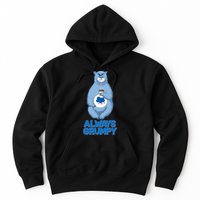 Funny Always Gumpy Bear Hoodie