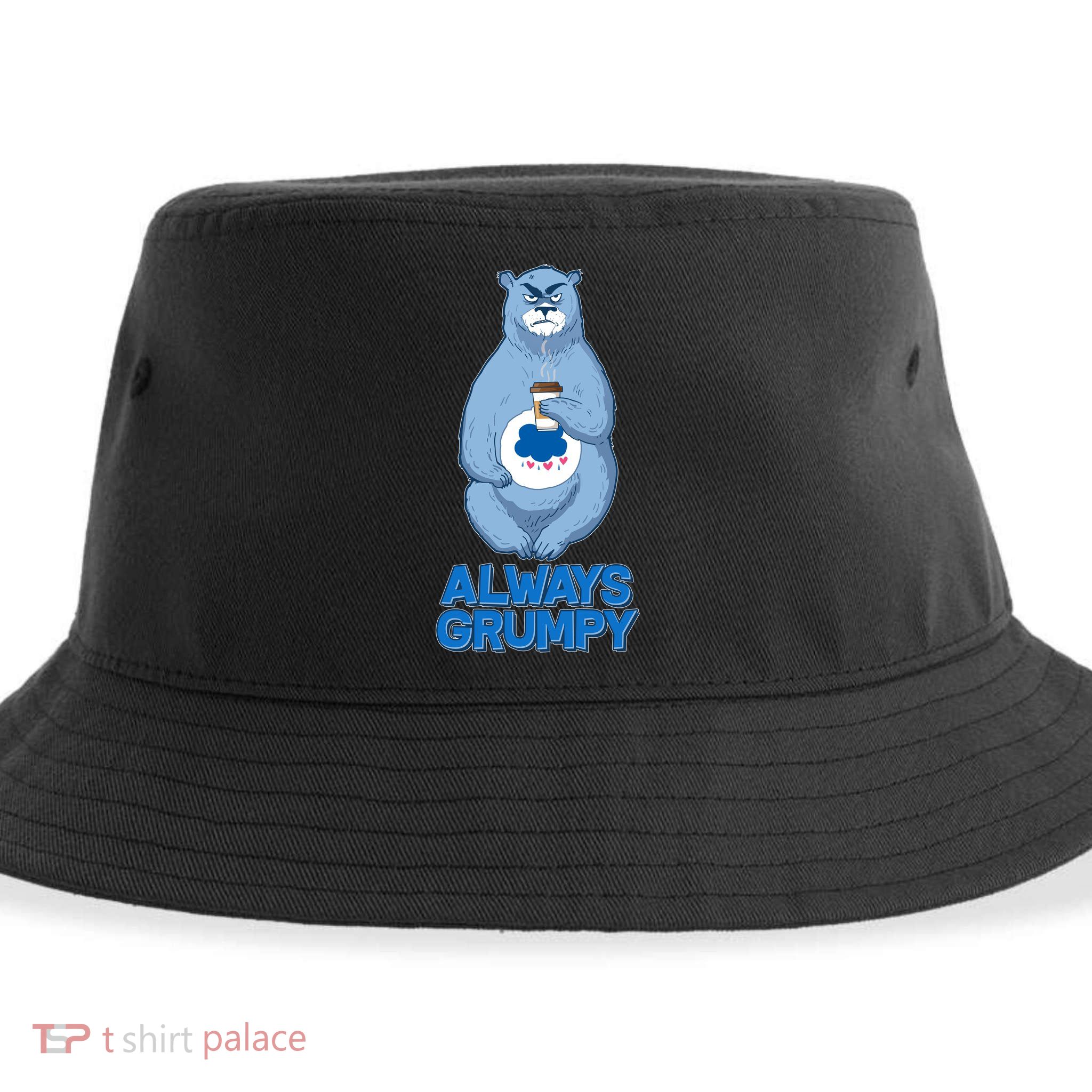 Funny Always Gumpy Bear Sustainable Bucket Hat