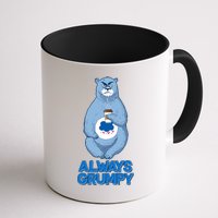 Funny Always Gumpy Bear Mug