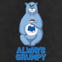 Funny Always Gumpy Bear Tumbler
