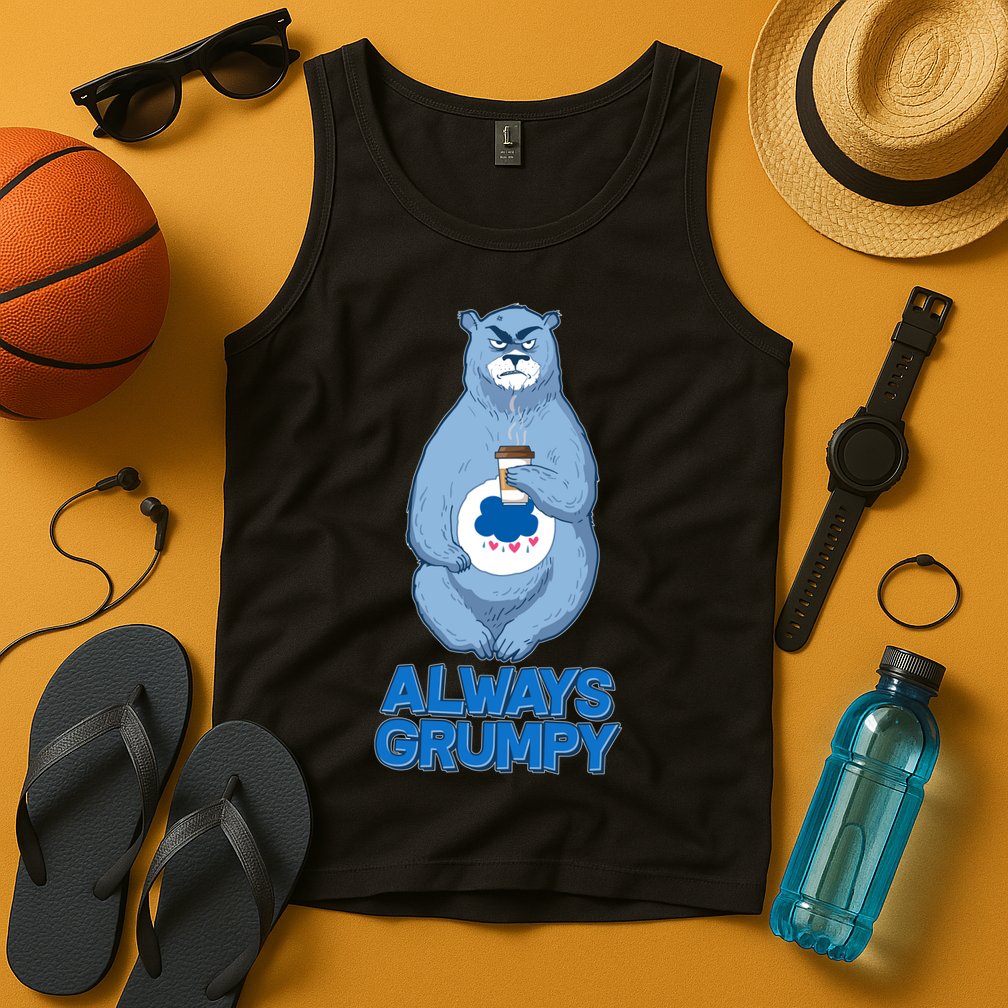 Funny Always Gumpy Bear Tank Top