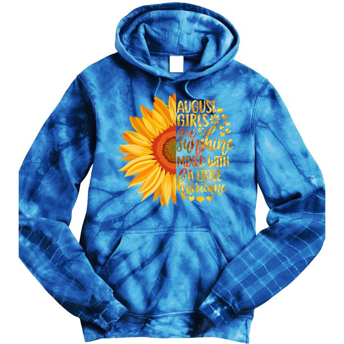 Funny August Girls Are Sunshine Mixed With Hurricane Gift Tie Dye Hoodie