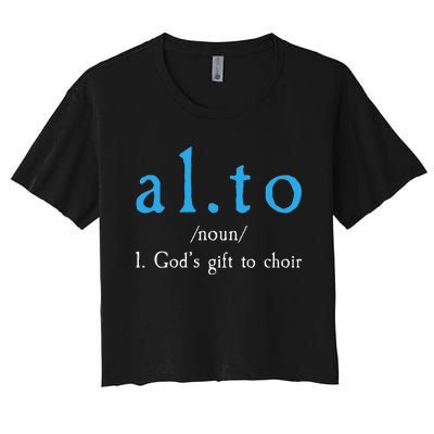 Funny Alto Gods Gift To Choir Women's Crop Top Tee