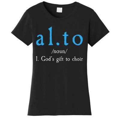 Funny Alto Gods Gift To Choir Women's T-Shirt