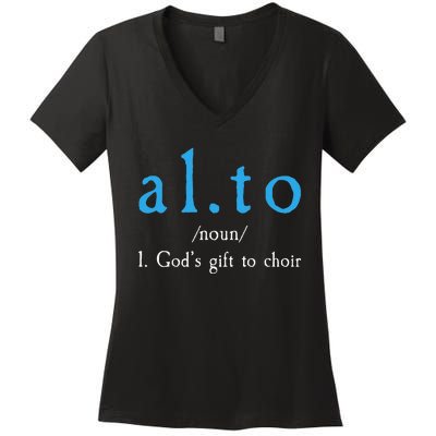 Funny Alto Gods Gift To Choir Women's V-Neck T-Shirt