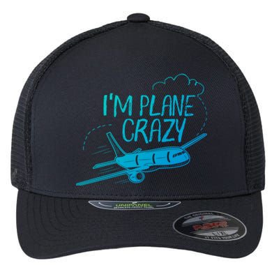 Funny Airplane Gift For Plane Lovers Plane Crazy Cute Gift Flexfit Unipanel Trucker Cap