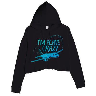 Funny Airplane Gift For Plane Lovers Plane Crazy Cute Gift Crop Fleece Hoodie