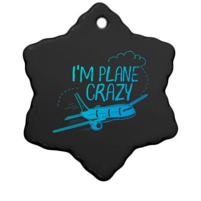 Funny Airplane Gift For Plane Lovers Plane Crazy Cute Gift Ceramic Star Ornament