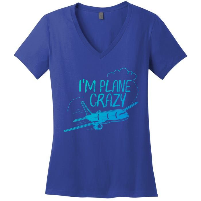 Funny Airplane Gift For Plane Lovers Plane Crazy Cute Gift Women's V-Neck T-Shirt