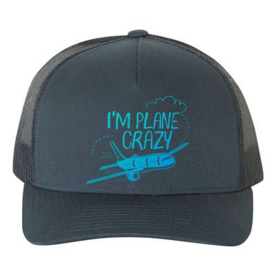 Funny Airplane Gift For Plane Lovers Plane Crazy Cute Gift Yupoong Adult 5-Panel Trucker Hat