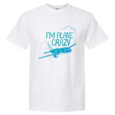 Funny Airplane Gift For Plane Lovers Plane Crazy Cute Gift Garment-Dyed Heavyweight T-Shirt