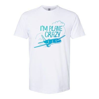 Funny Airplane Gift For Plane Lovers Plane Crazy Cute Gift Softstyle CVC T-Shirt