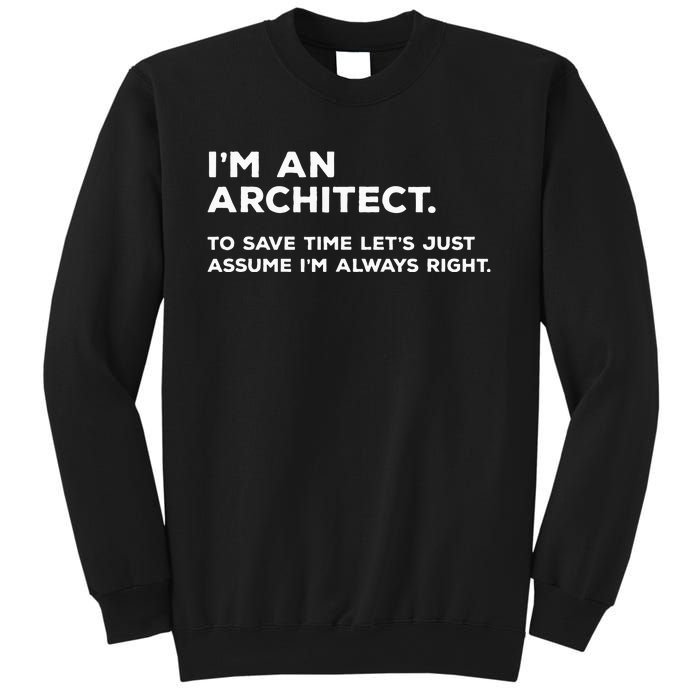 Funny Architect Gift for Architects Sweatshirt