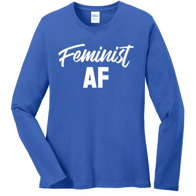 Feminist Af Gift Ladies Long Sleeve Shirt