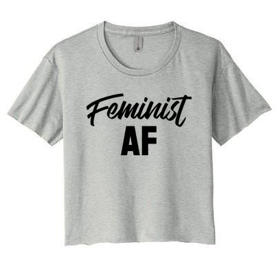 Feminist Af Gift Women's Crop Top Tee