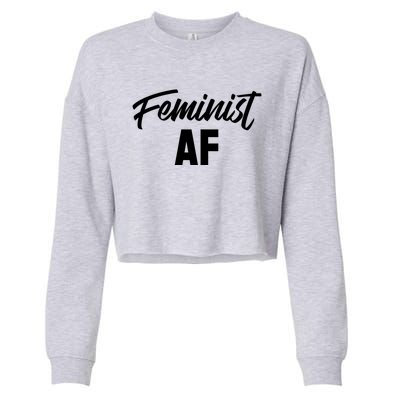 Feminist Af Gift Cropped Pullover Crew