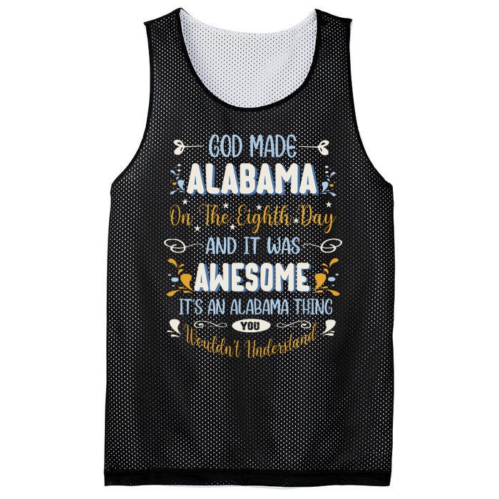 Funny Alabama God Made Alabama In The Eighth Day Alabaman Mesh Reversible Basketball Jersey Tank