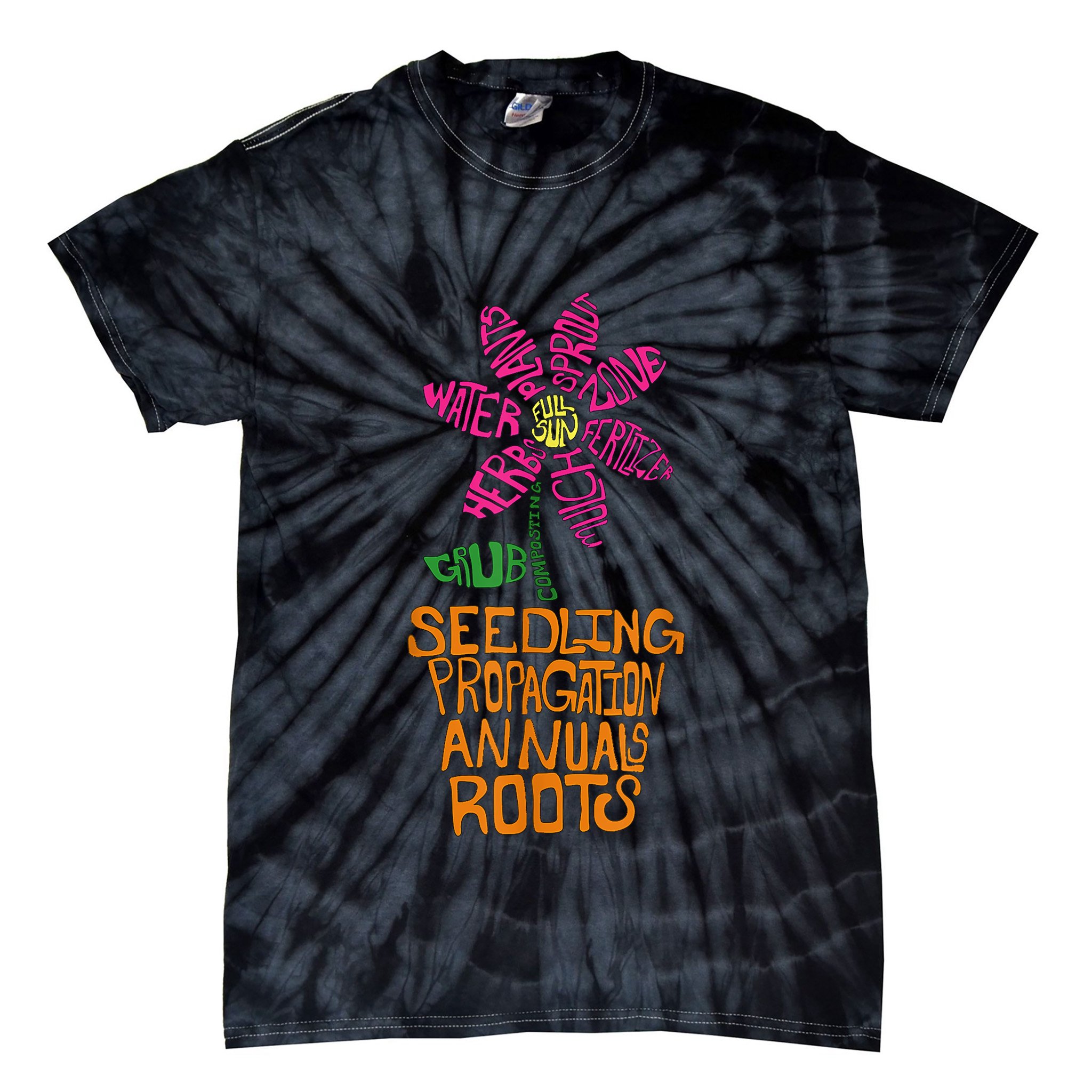 Flower And Garden Pot Words Design For Gardeners Garden Tie-Dye T-Shirt