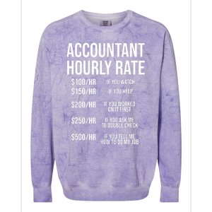 Funny Accountant Hourly Rate Accounting CPA Humor Colorblast Crewneck Sweatshirt