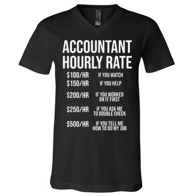 Funny Accountant Hourly Rate Accounting CPA Humor V-Neck T-Shirt