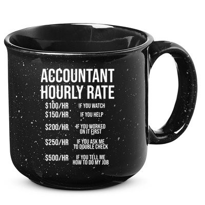 Funny Accountant Hourly Rate Accounting CPA Humor 15oz Campfire Ceramic Mug