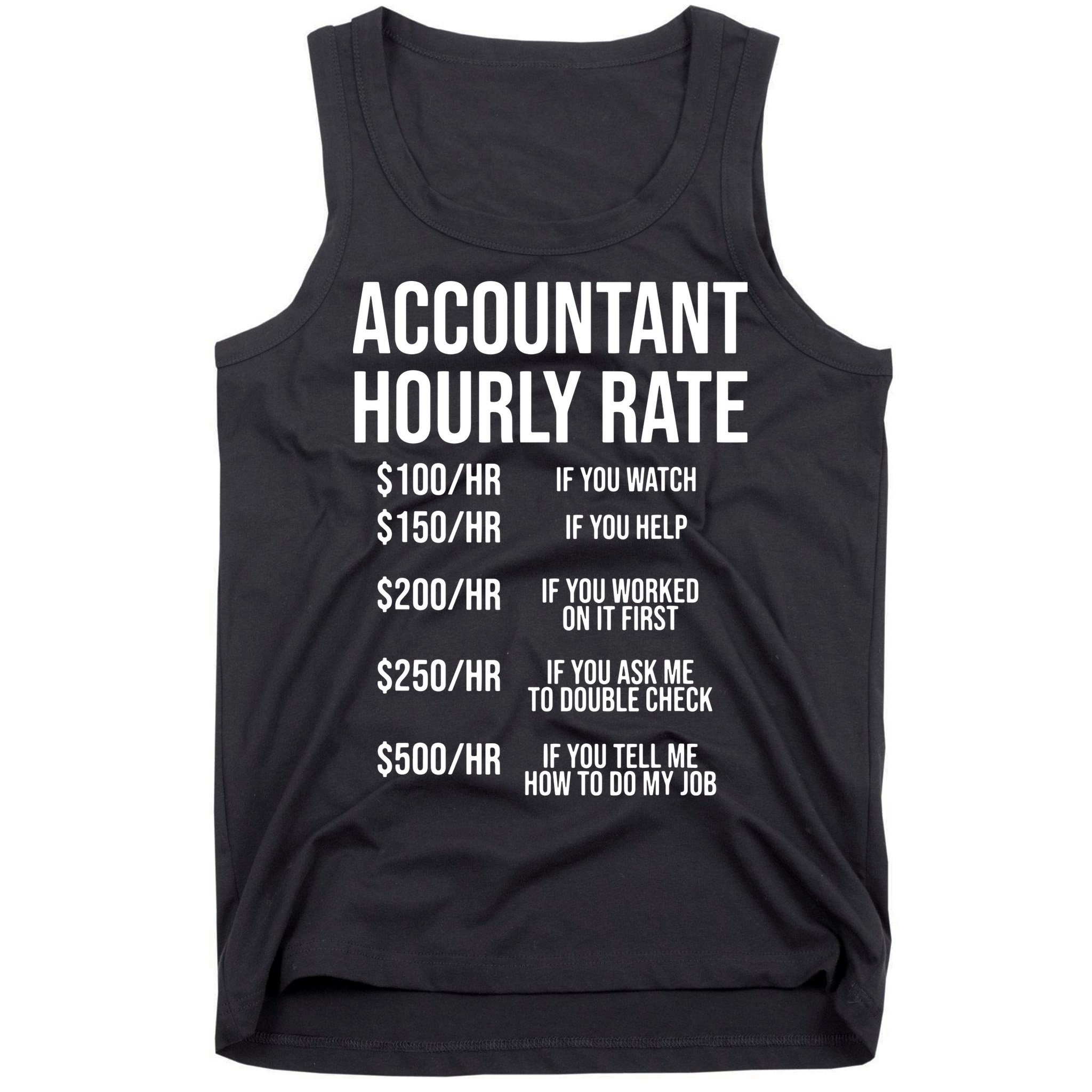 Funny Accountant Hourly Rate Accounting CPA Humor Tank Top