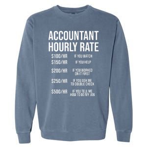 Funny Accountant Hourly Rate Accounting CPA Humor Garment-Dyed Sweatshirt