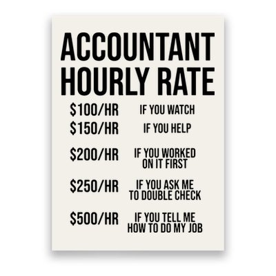 Funny Accountant Hourly Rate Accounting CPA Humor Poster