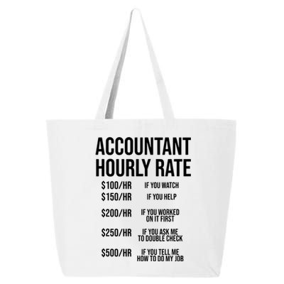 Funny Accountant Hourly Rate Accounting CPA Humor 25L Jumbo Tote