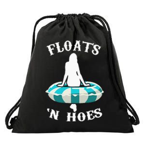 Floats And Hoes Funny Summer Vacation Float Trip Tubing Drawstring Bag