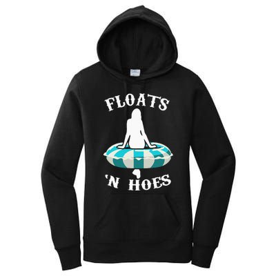 Floats And Hoes Funny Summer Vacation Float Trip Tubing Women's Pullover Hoodie